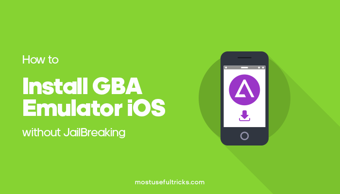 How To Install Gba Emulator Ios 8 1 8 2 8 3 Without Jailbreaking