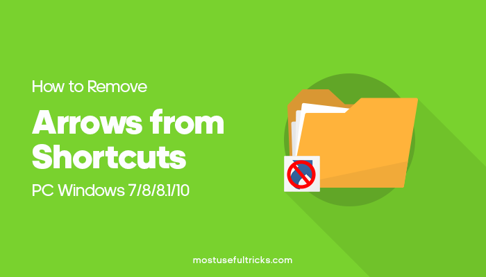 windows 10 remove shortcut arrow