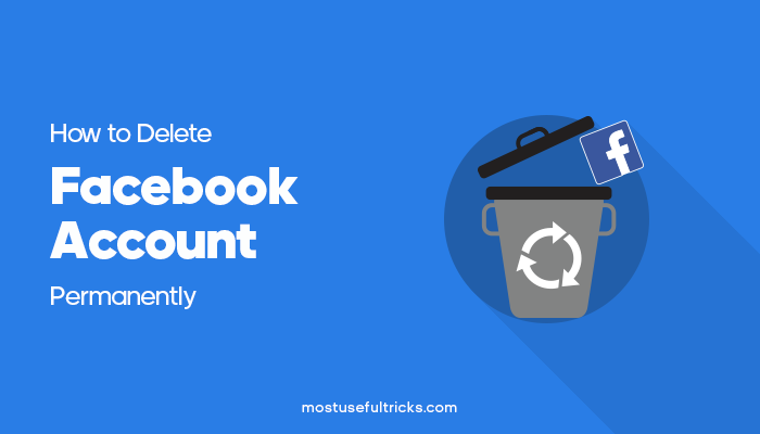 Delete Facebook Account Permanently