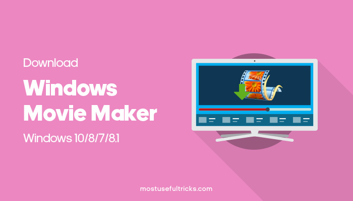 how to download windows movie maker on windows 10
