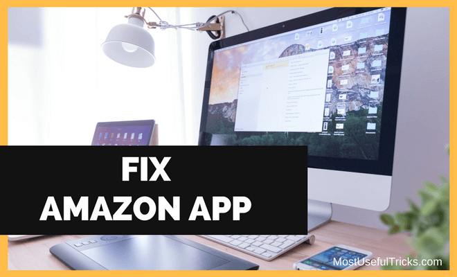Fix Amazon App