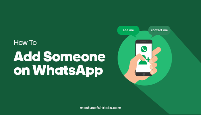 Add Someone On Whatsapp